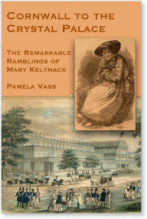 Public Speaker in Cornwall Pamela Vass presents her talk Cornwall to the Crystal Palace: The Remarkable Ramblings of Mary Kelynack